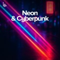 Neon & Cyberpunk