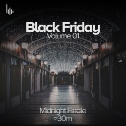 Black Friday Vol.01 • IV. Midnight Finale