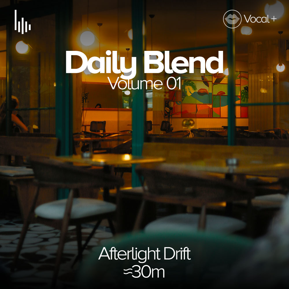 Daily Blend Vol.01 • IV. Afterlight Drift