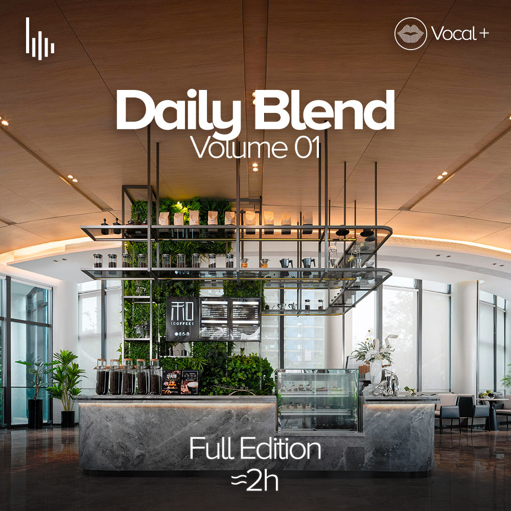 Daily Blend Vol.01• The Full Experience