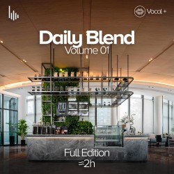 Daily Blend Vol.01• The Full Experience