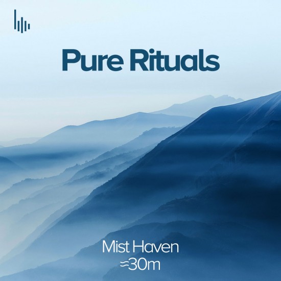 Pure Rituals • III. Mist Haven – Vapor & Fog Ambient Module