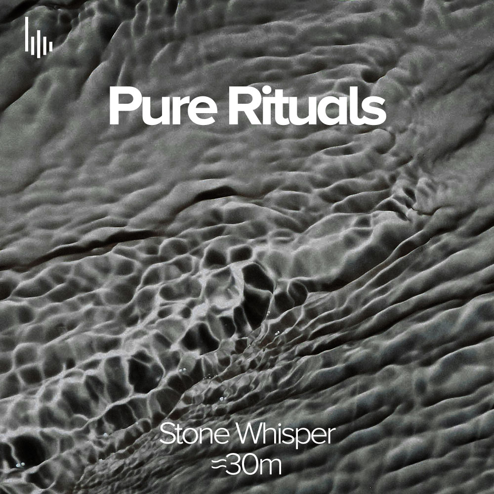 Pure Rituals Collection • I. Stone Whisper