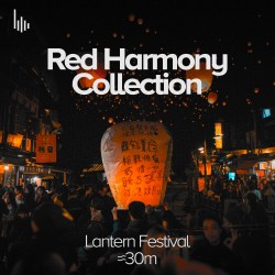 Red Harmony Collection • III. Lantern Festival