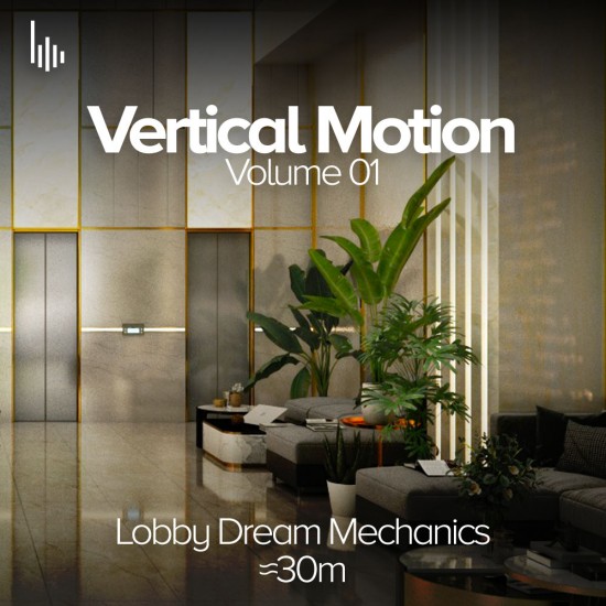Lobby Dream Mechanics - In-store Ambient Music