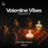 Valentine Vibes Vol. 1 • III. Candle Hours