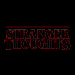 Stranger Thoughts