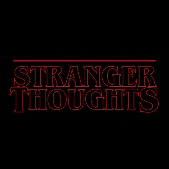 Stranger Thoughts