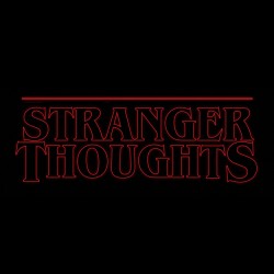 Stranger Thoughts