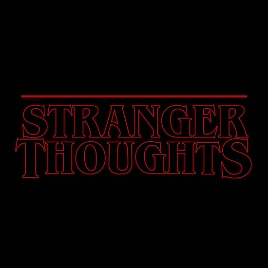 Stranger Thoughts
