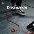 Dream, Indie